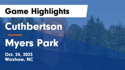 Cuthbertson  vs Myers Park Game Highlights - Oct. 24, 2023