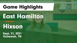 East Hamilton  vs Hixson Game Highlights - Sept. 21, 2021