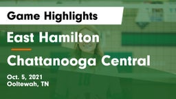 East Hamilton  vs Chattanooga Central Game Highlights - Oct. 5, 2021