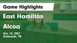 East Hamilton  vs Alcoa Game Highlights - Oct. 12, 2021