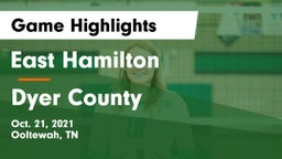 East Hamilton  vs Dyer County  Game Highlights - Oct. 21, 2021