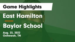 East Hamilton  vs Baylor School Game Highlights - Aug. 23, 2022