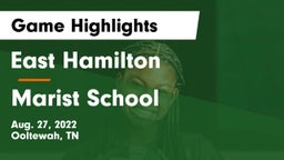 East Hamilton  vs Marist School Game Highlights - Aug. 27, 2022