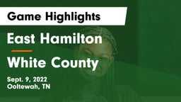 East Hamilton  vs White County  Game Highlights - Sept. 9, 2022