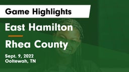 East Hamilton  vs Rhea County  Game Highlights - Sept. 9, 2022
