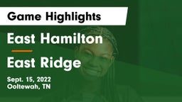 East Hamilton  vs East Ridge  Game Highlights - Sept. 15, 2022