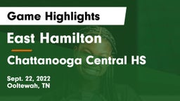 East Hamilton  vs Chattanooga Central HS Game Highlights - Sept. 22, 2022