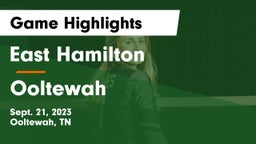 East Hamilton  vs Ooltewah Game Highlights - Sept. 21, 2023