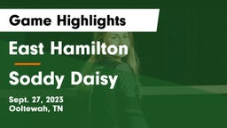 East Hamilton  vs Soddy Daisy  Game Highlights - Sept. 27, 2023