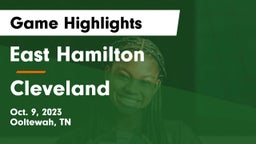East Hamilton  vs Cleveland  Game Highlights - Oct. 9, 2023