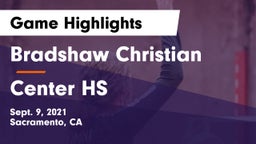 Bradshaw Christian  vs Center HS Game Highlights - Sept. 9, 2021