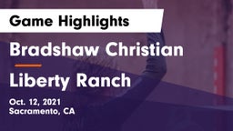 Bradshaw Christian  vs Liberty Ranch  Game Highlights - Oct. 12, 2021