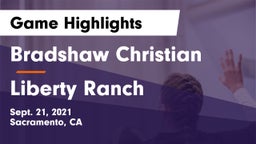 Bradshaw Christian  vs Liberty Ranch  Game Highlights - Sept. 21, 2021