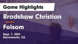 Bradshaw Christian  vs Folsom  Game Highlights - Sept. 7, 2022