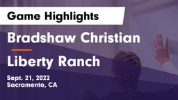 Bradshaw Christian  vs Liberty Ranch  Game Highlights - Sept. 21, 2022