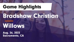 Bradshaw Christian  vs Willows  Game Highlights - Aug. 26, 2023