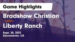 Bradshaw Christian  vs Liberty Ranch  Game Highlights - Sept. 20, 2023