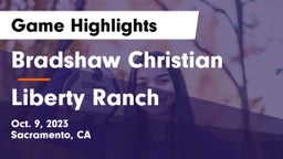 Bradshaw Christian  vs Liberty Ranch  Game Highlights - Oct. 9, 2023