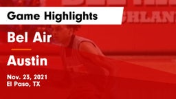 Bel Air  vs Austin  Game Highlights - Nov. 23, 2021