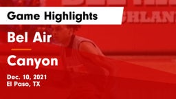 Bel Air  vs Canyon  Game Highlights - Dec. 10, 2021