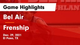 Bel Air  vs Frenship  Game Highlights - Dec. 29, 2021