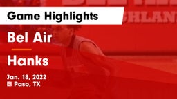 Bel Air  vs Hanks  Game Highlights - Jan. 18, 2022