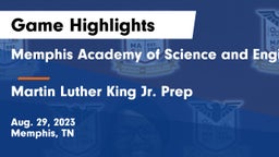 Memphis Academy of Science and Engineering  vs Martin Luther King Jr. Prep Game Highlights - Aug. 29, 2023