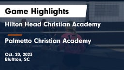 Hilton Head Christian Academy vs Palmetto Christian Academy  Game Highlights - Oct. 20, 2023