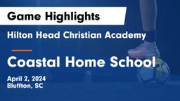 Hilton Head Christian Academy vs Coastal Home School Game Highlights - April 2, 2024