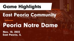 East Peoria Community  vs Peoria Notre Dame  Game Highlights - Nov. 18, 2023
