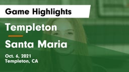 Templeton  vs Santa Maria  Game Highlights - Oct. 6, 2021