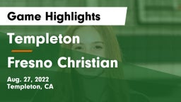 Templeton  vs Fresno Christian Game Highlights - Aug. 27, 2022