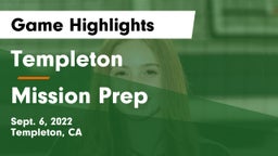 Templeton  vs Mission Prep Game Highlights - Sept. 6, 2022
