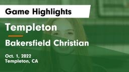 Templeton  vs Bakersfield Christian  Game Highlights - Oct. 1, 2022