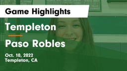 Templeton  vs Paso Robles  Game Highlights - Oct. 10, 2022