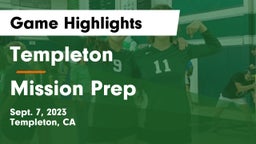 Templeton  vs Mission Prep Game Highlights - Sept. 7, 2023