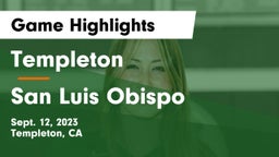 Templeton  vs San Luis Obispo  Game Highlights - Sept. 12, 2023