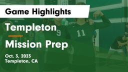 Templeton  vs Mission Prep Game Highlights - Oct. 3, 2023