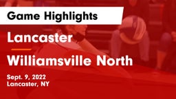 Lancaster  vs Williamsville North  Game Highlights - Sept. 9, 2022