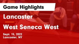 Lancaster  vs West Seneca West  Game Highlights - Sept. 15, 2022