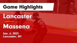 Lancaster  vs Massena  Game Highlights - Jan. 6, 2023