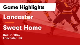 Lancaster  vs Sweet Home  Game Highlights - Dec. 7, 2023
