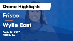 Frisco  vs Wylie East  Game Highlights - Aug. 10, 2019