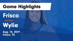 Frisco  vs Wylie  Game Highlights - Aug. 13, 2019