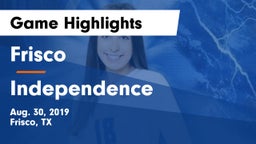 Frisco  vs Independence  Game Highlights - Aug. 30, 2019