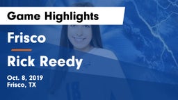 Frisco  vs Rick Reedy  Game Highlights - Oct. 8, 2019