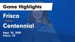 Frisco  vs Centennial  Game Highlights - Sept. 25, 2020