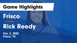 Frisco  vs Rick Reedy  Game Highlights - Oct. 2, 2020