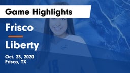 Frisco  vs Liberty  Game Highlights - Oct. 23, 2020