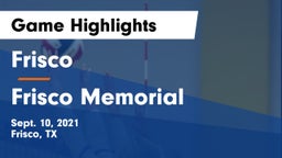 Frisco  vs Frisco Memorial  Game Highlights - Sept. 10, 2021